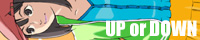 UP or DOWN